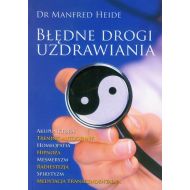 Błędne drogi uzdrawiania - 60008902894ks[1].jpg
